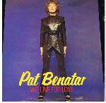 Pat Benatar : We Live for Love